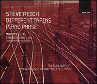 Steve Reich: Different Trains; Piano Phase - Andrew Russo (piano); Duke Quartet; Marc Mellits (piano)