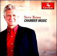 Steve Rouse: Chamber Music - Benjamin Sung (violin); Brett Shuster (trombone); Jehye Changa (piano); Louisville Brass (brass ensemble);...