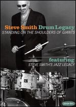 Steve Smith: Drum Legacy - Standing on the Shoulders of Giants - Rob Wallis