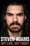 Steven Adams: My Life, My Fight