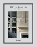 Steven Gambrel: Perspectives