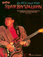 Stevie Ray Vaughan: Big Blues From Texas
