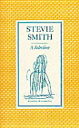 Stevie Smith: A Selection