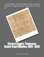 Stewart County, Tennessee County Court Minutes, 1819 - 1828