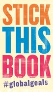 Stick This Book: #GlobalGoals