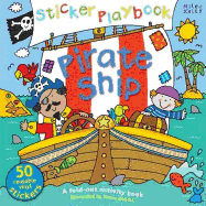 Sticker Playbook Pirate Ship: A Fold-Out Story Activity Book for Toddlers