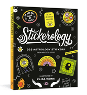 Stickerology: 928 Astrology Stickers from Aries to Pisces: Stickers for Journals, Water Bottles, Laptops, Planners, and More