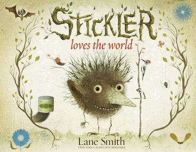 Stickler Loves the World - Smith, Lane