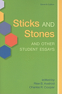 Sticks and Stones and Other Student Essays