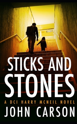 Sticks and Stones - Carson, John