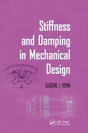 Stiffness and Damping in Mechanical Design