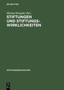 Stiftungen Und Stiftungswirklichkeiten