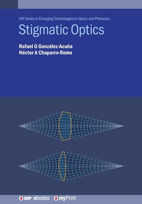 Stigmatic Optics - Gonzlez-Acua, Rafael G
