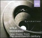 Stile Moderno: New Music from the Seventeenth Century