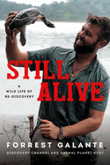 Still Alive: A Wild Life of Rediscovery