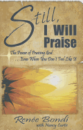 Still, I Will Praise