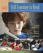 Still Learning to Read, 2nd Edition: Teaching Students in Grades 3-6