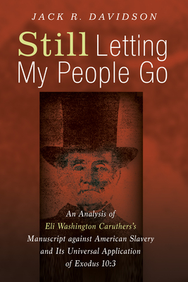 Still Letting My People Go - Davidson, Jack R, and Ehrensperger, Kathy (Foreword by)