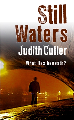 Still Waters - Cutler, Judith, RN, Ba, Msc