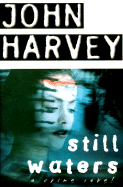 Still Waters - Harvey, John