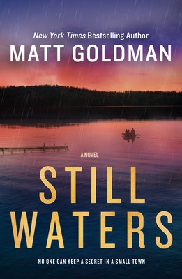 Still Waters - Goldman, Matt