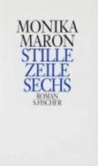 Stille Zeile sechs : Roman