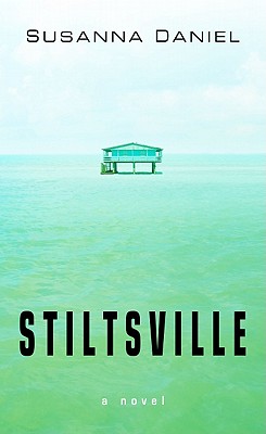 Stiltsville - Daniel, Susanna