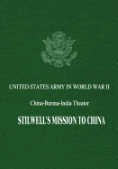 Stilwell's Mission to China