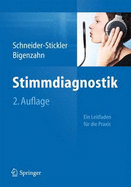 Stimmdiagnostik: Ein Leitfaden Fur Die Praxis