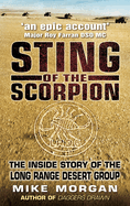 Sting of the Scorpion: The Inside Story of the Long Range Desert Group