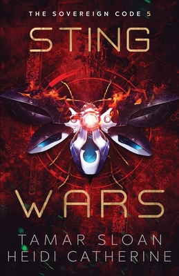 Sting Wars: The Sovereign Code - Sloan, Tamar, and Catherine, Heidi