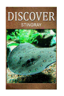 Stingray - Discover: Early reader's wildlife photography book - Press, Discover