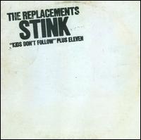 Stink [Deluxe Edition] - The Replacements