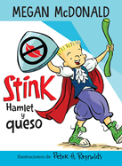 Stink: Hamlet Y Queso / Stink: Hamlet and Cheese