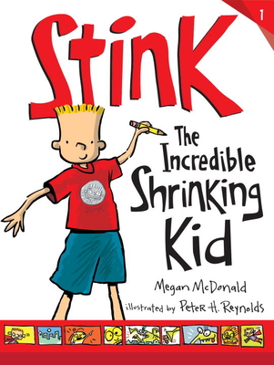 Stink: The Incredible Shrinking Kid - McDonald, Megan