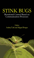 Stinkbugs: Biorational Control Based on Communication Processes