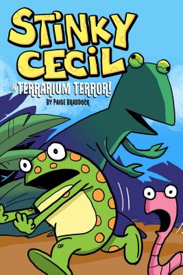 Stinky Cecil in Terrarium Terror: Volume 2 - Braddock, Paige