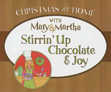 Stirrin' Up Chocolate & Joy