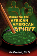 Stirring Up the African American Spirit