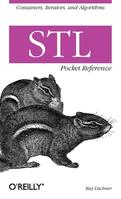 STL Pocket Reference - Lischner, Ray