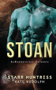 Stoan: Au?erirdischer Gef?hrte