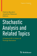 Stochastic Analysis and Related Topics: A Festschrift in Honor of Rodrigo Banuelos