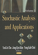 Stochastic Analysis & Applications, Volume 3