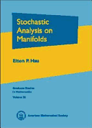 Stochastic Analysis on Manifolds. - Hsu, Elton P