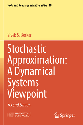 Stochastic Approximation: A Dynamical Systems Viewpoint - Borkar, Vivek S.