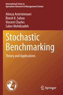 Stochastic Benchmarking: Theory and Applications
