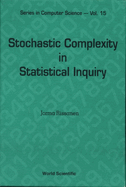 Stochastic Complexity in Statistical Inquiry