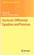 Stochastic Differential Equations and Processes: SAAP, Tunisia, October 7-9, 2010