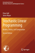 Stochastic Linear Programming: Models, Theory, and Computation