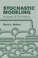 Stochastic Modeling: Analysis & Simulation - Nelson, Barry L
